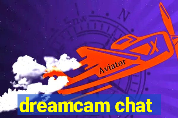 dreamcam chat